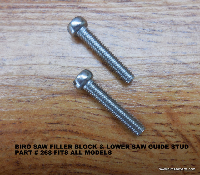 2 Studs for Filler Block & Lower Saw Guide for Biro 11, 22 & 33 Saws. Replaces # 268